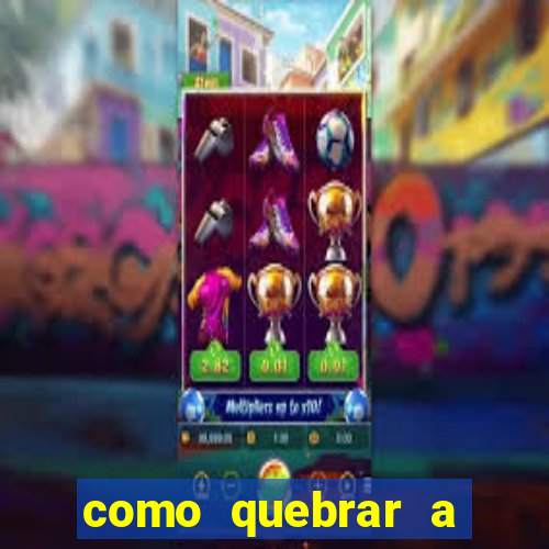 como quebrar a senha do winrar